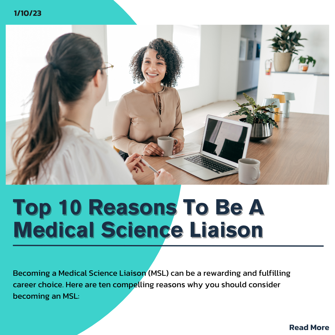 Top 10 Reasons To Be A Medical Science Liaison